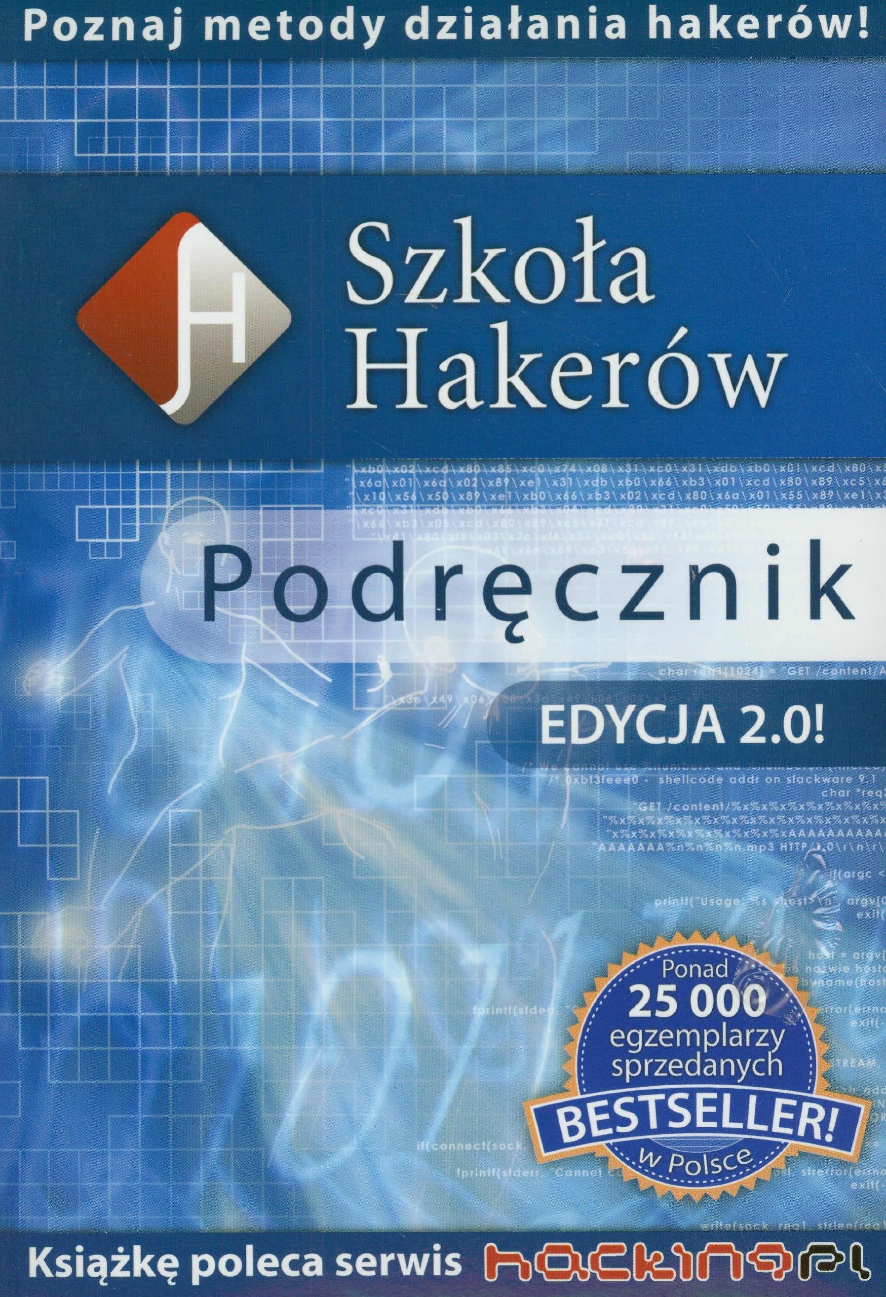Szkoła Hakerów Edycja 2.0 Podręcznik Books