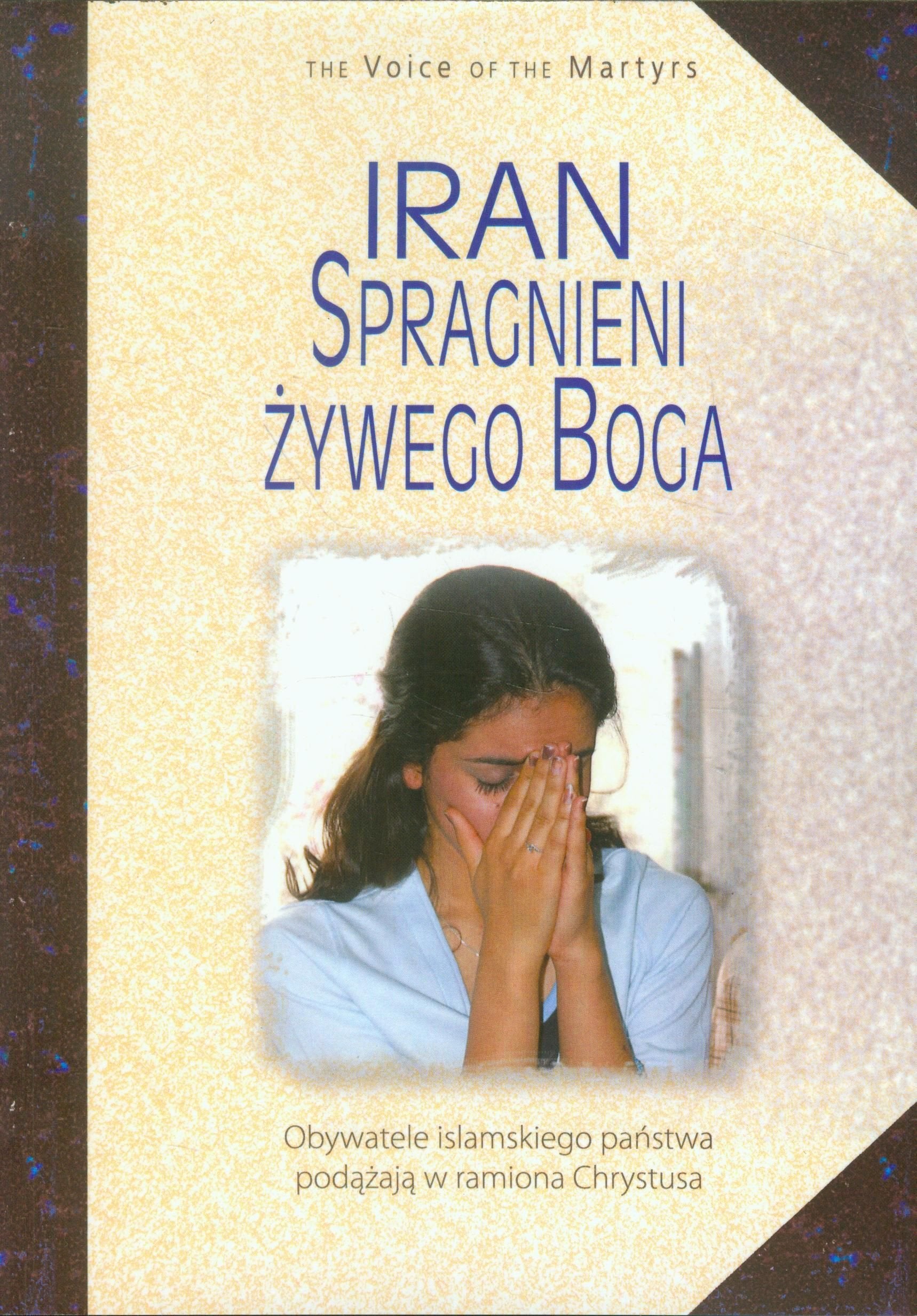 Product Image: Iran Spragnieni Zywego Boga