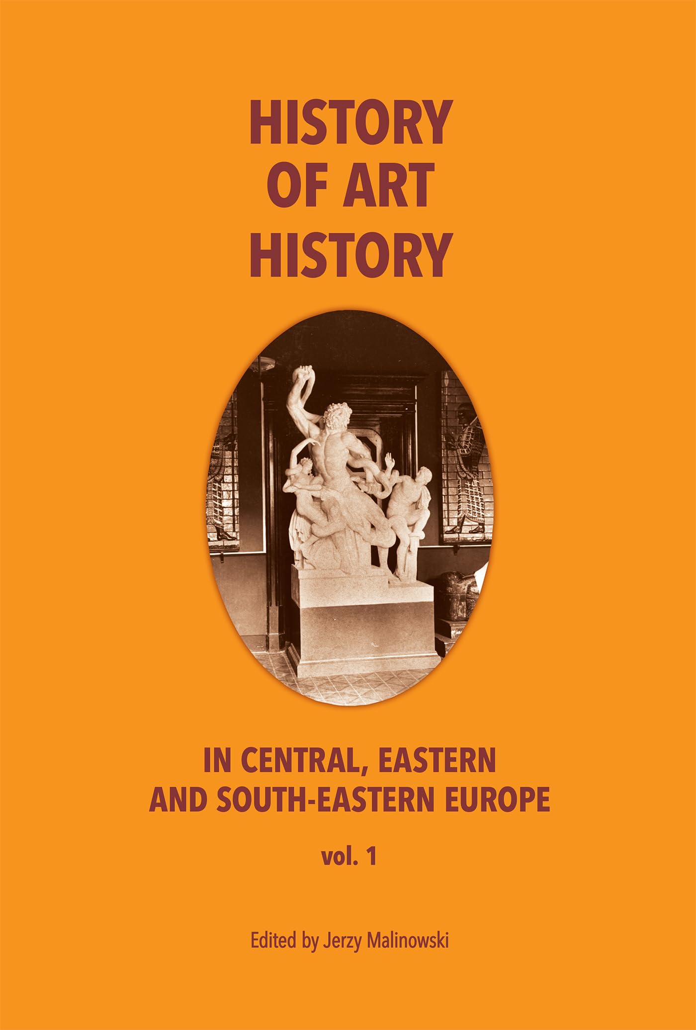 History of art history in central eastern and south-eastern Europe vol. 1 Books