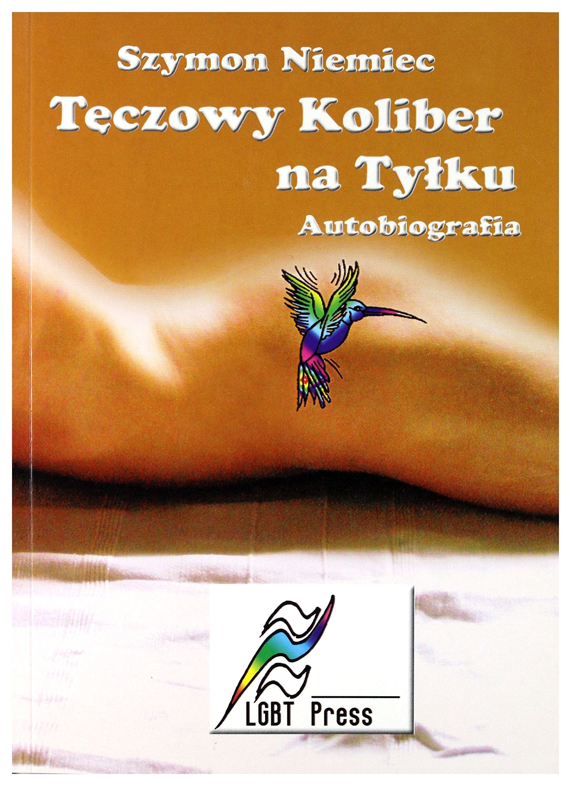Tęczowy Koliber na Tyłku: Autobiografia Books