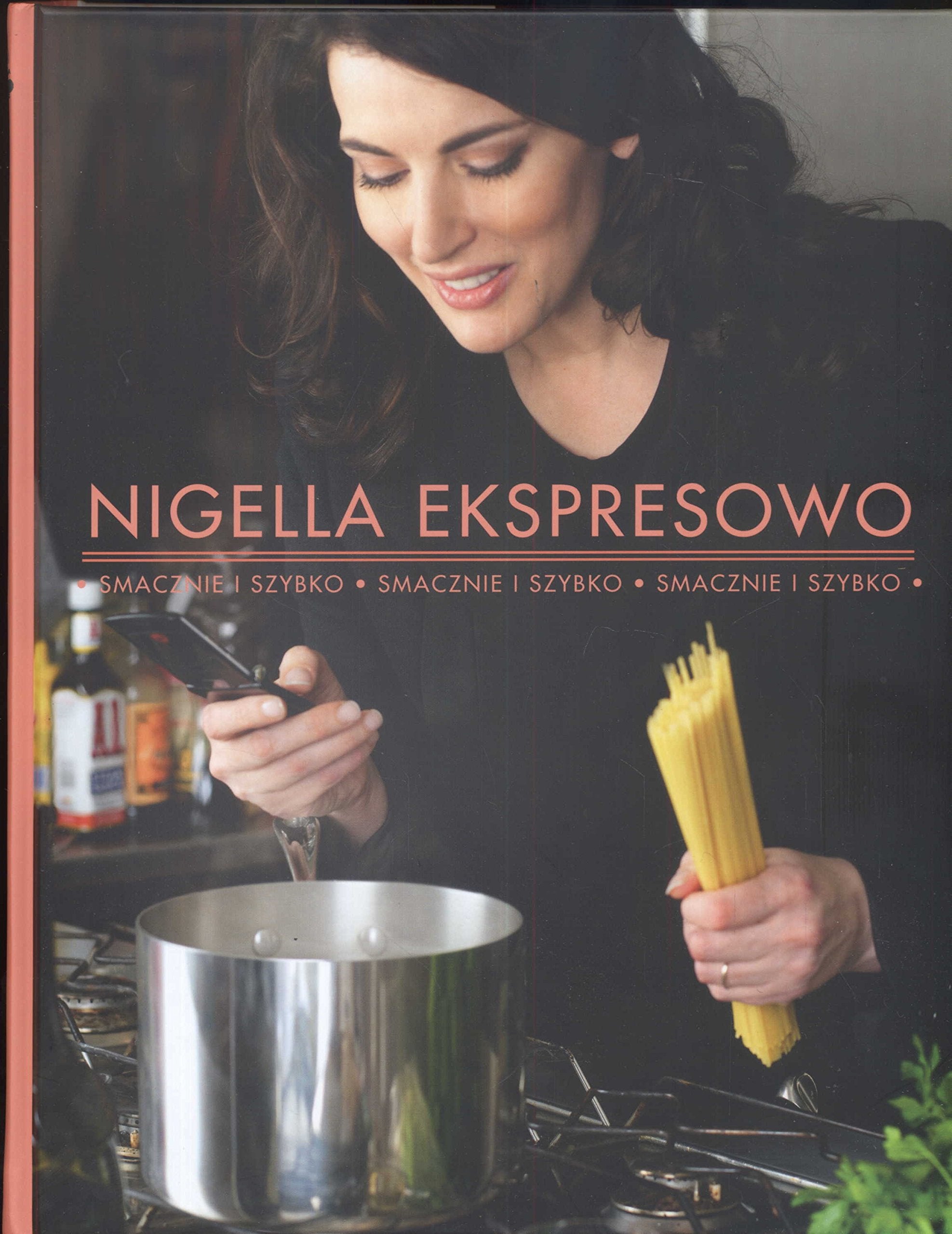 Nigella ekspresowo smacznie i szybko Books