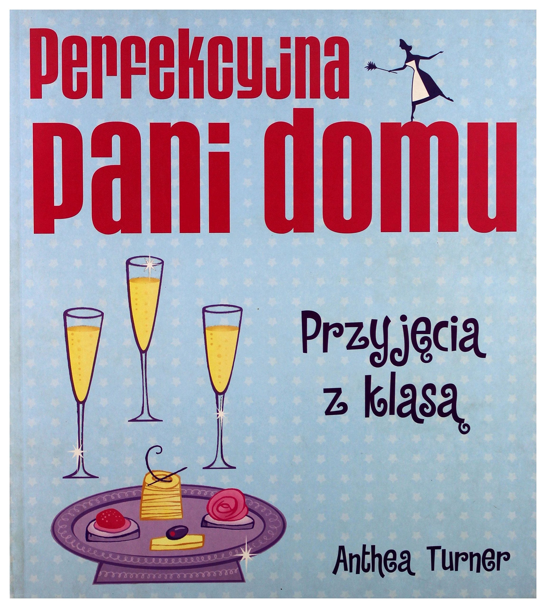 Perfekcyjna pani domu Przyjecia z klasa Social Sciences