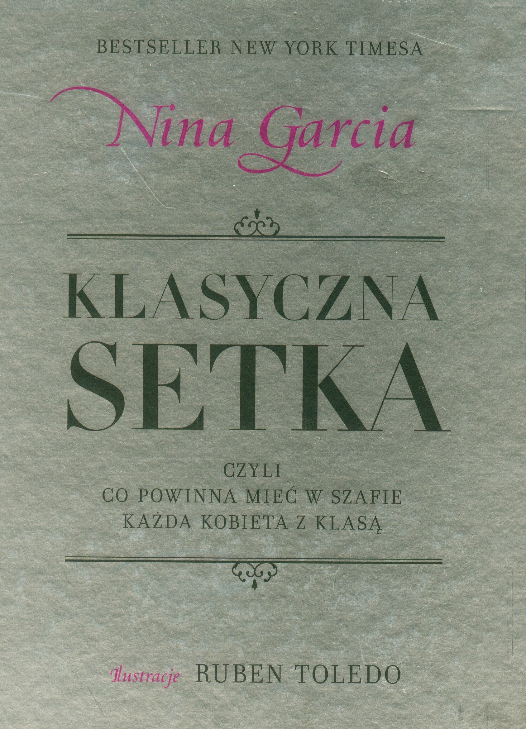 Klasyczna setka czyli co powinna mieć w szafie każda kobieta z klasą Books