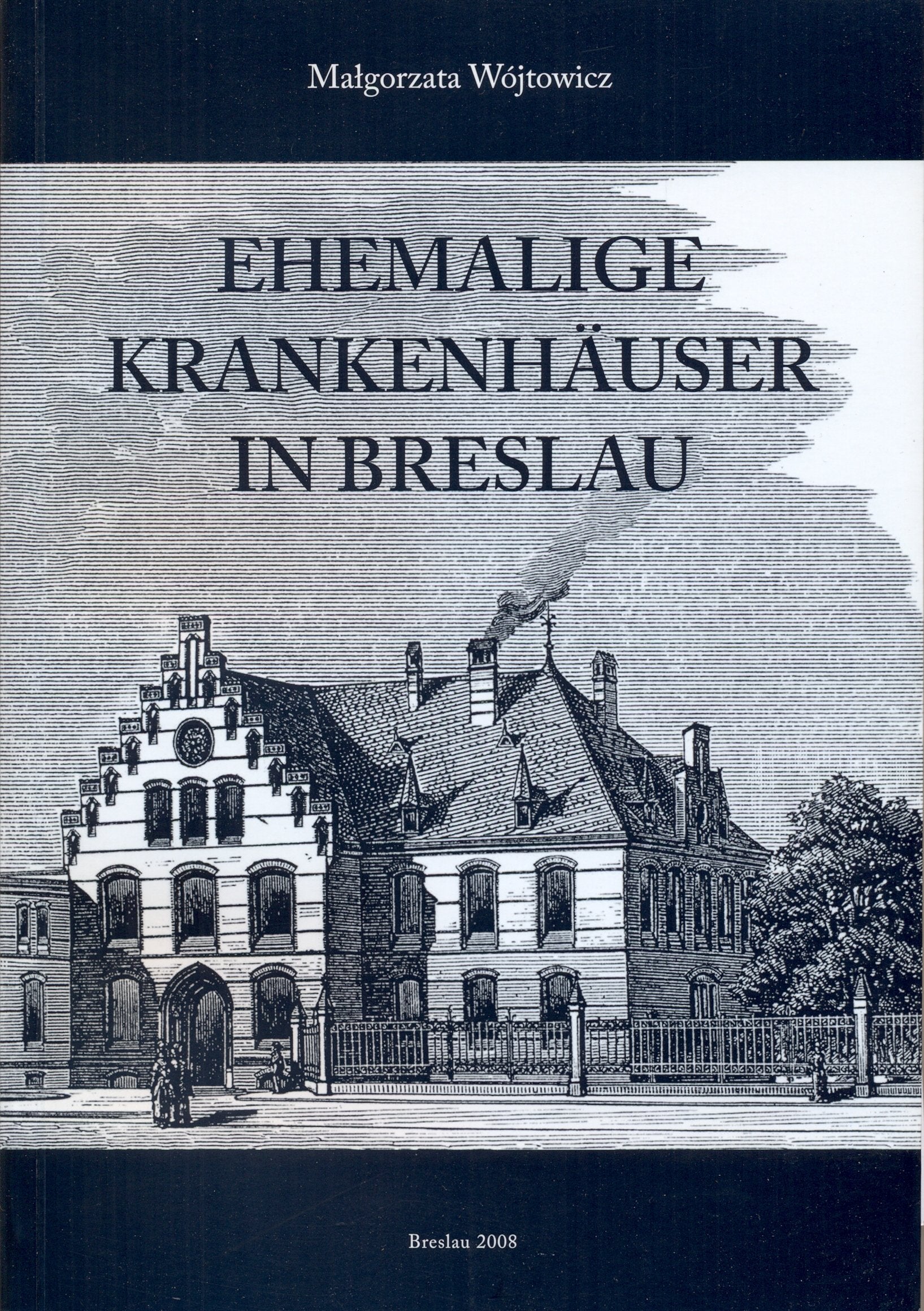 Ehemalige Krankenhäuser in Breslau Books