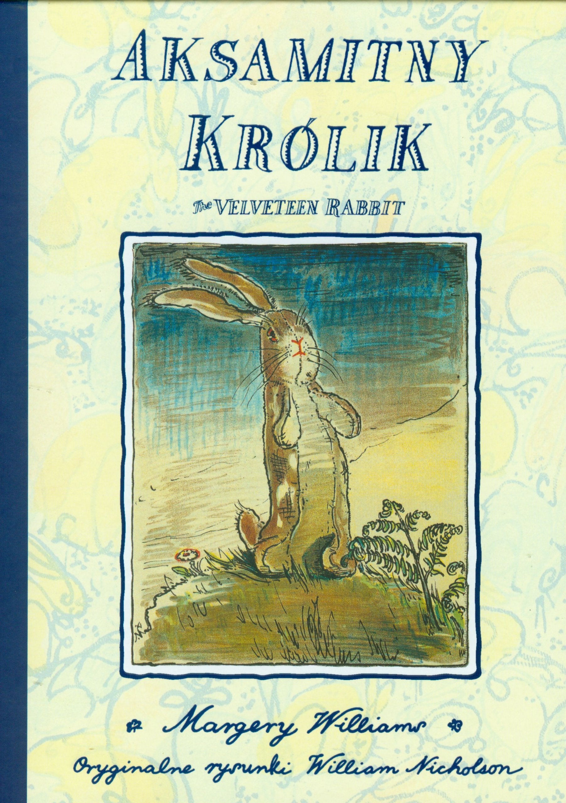 Aksamitny Królik: czyli jak zabawki stają się prawdziwe Books