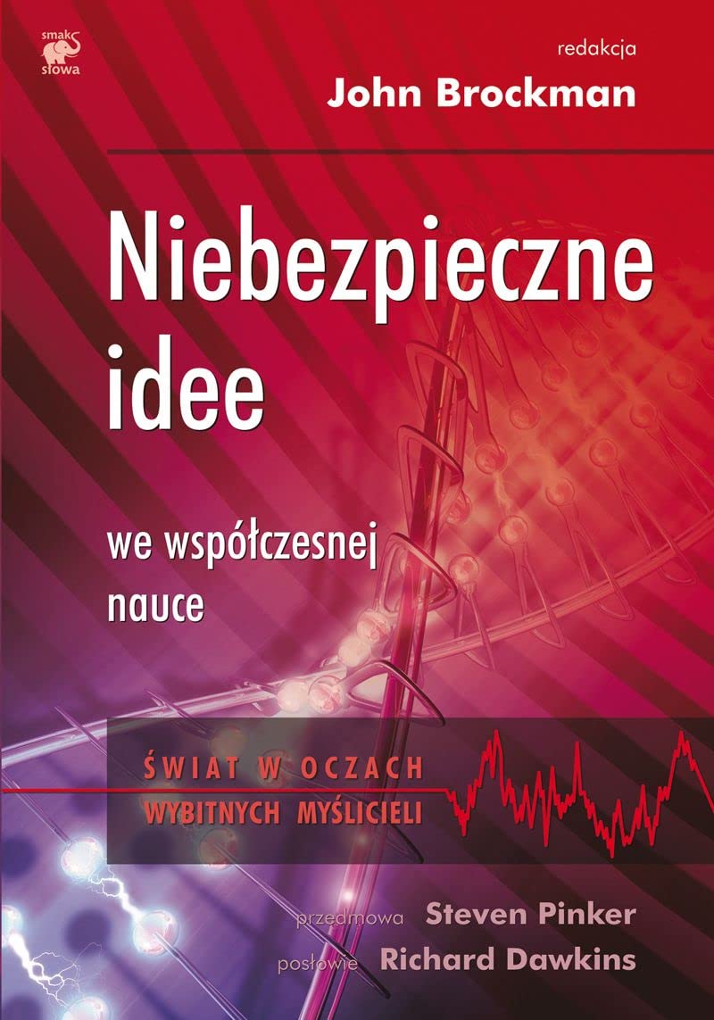 Niebezpieczne idee we współczesnej nauce (ŚWIAT W OCZACH WYBITNYCH MYŚLICIELI) Books