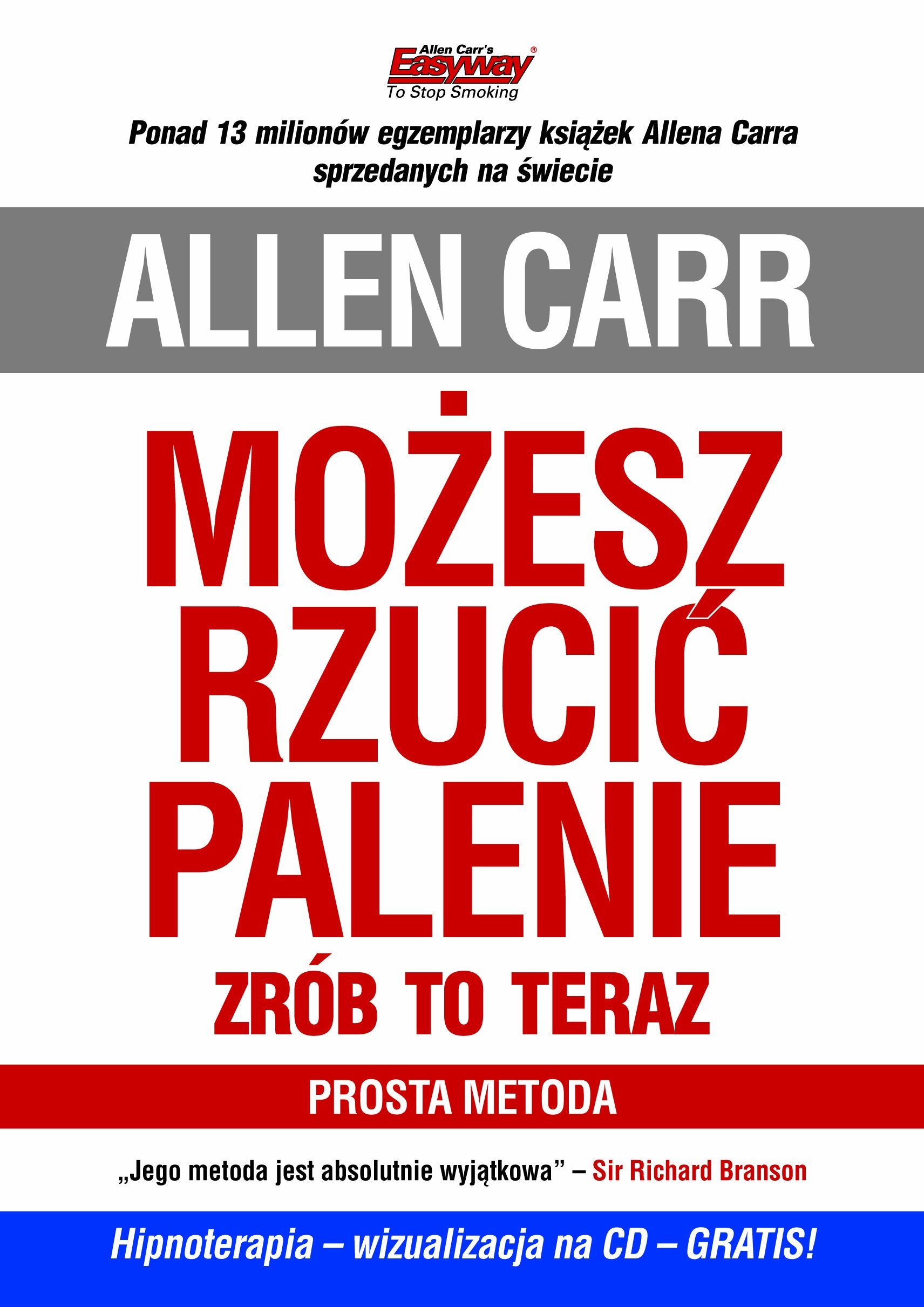 Mozesz rzucic palenie Zrob to teraz + CD: Prosta metoda Learning & Reference
