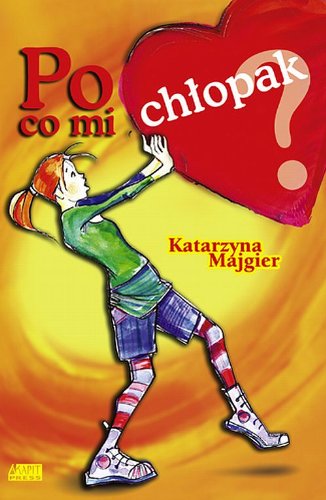Po co mi chłopak ? book