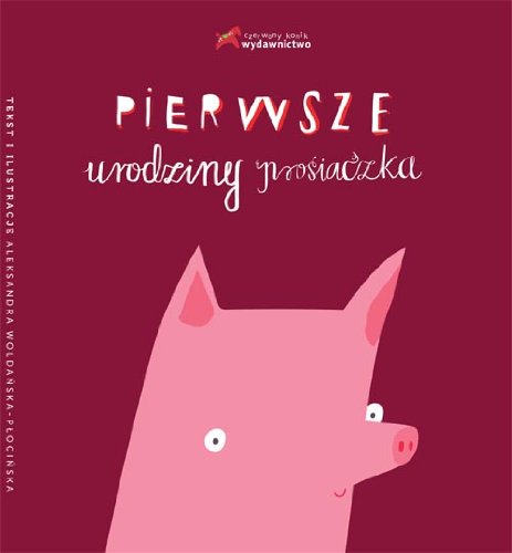 Pierwsze urodziny prosiaczka book