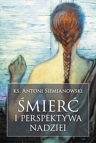 Smierc I Perspektywa Nadziei Philosophy