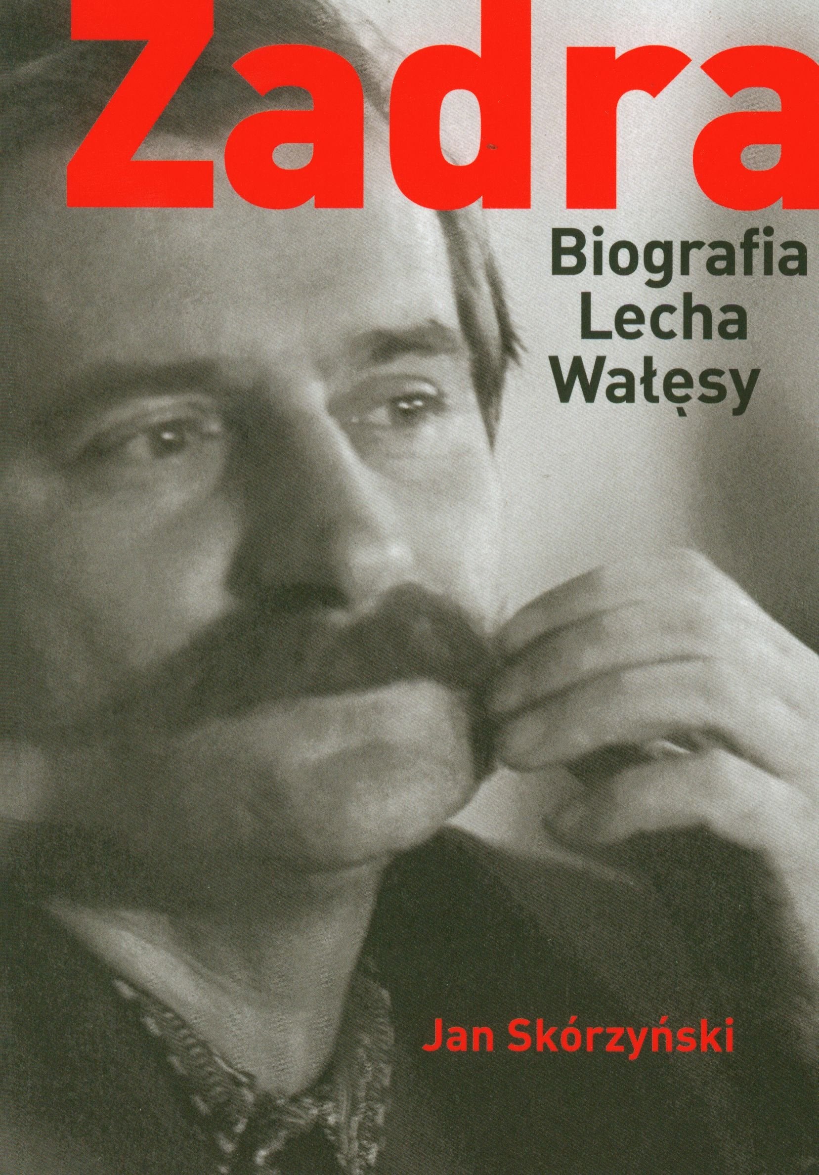 Zadra Biografia Lecha Walesy Memories