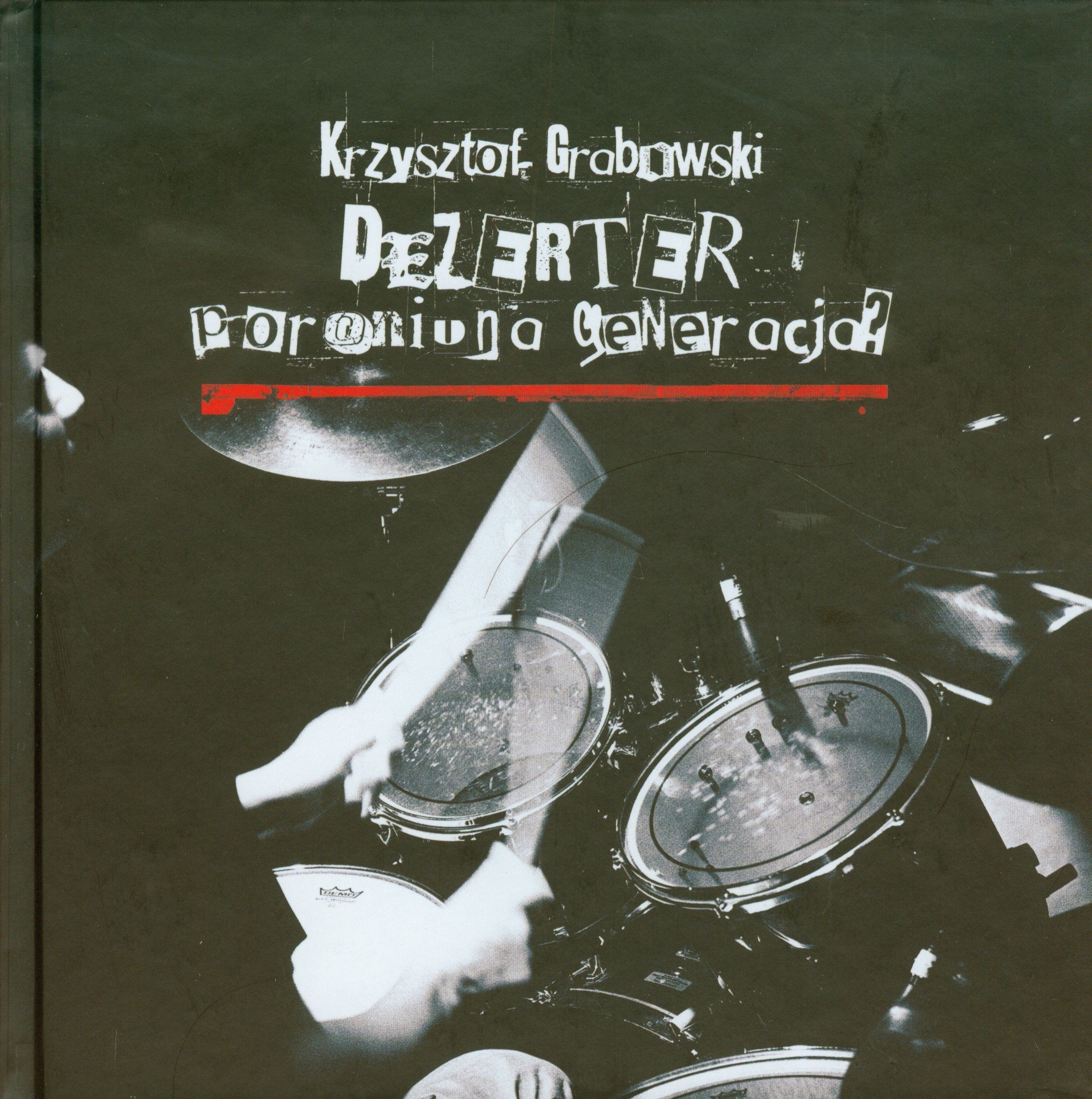 Dezerter Poroniona generacja Books