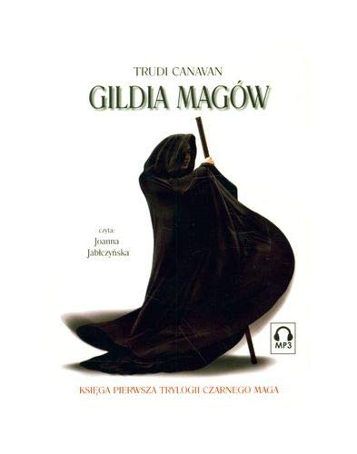 Gildia Magow. Ksiega I Trylogii Czarnego Maga. Ksiazka audio CD MP3 Books