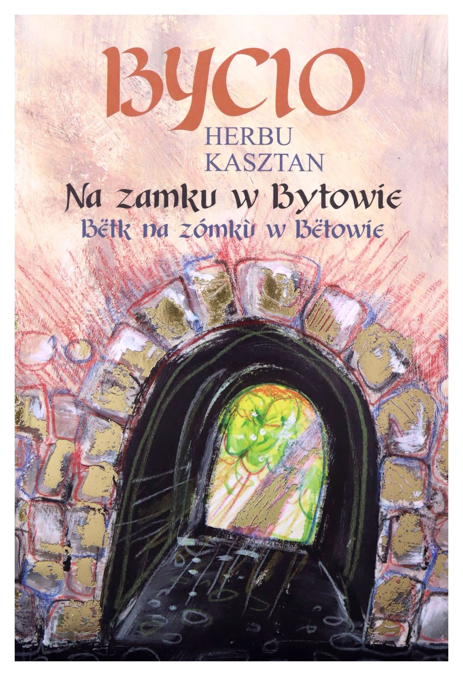 Bycio Herbu Kasztan na zamku w Bytowie Books