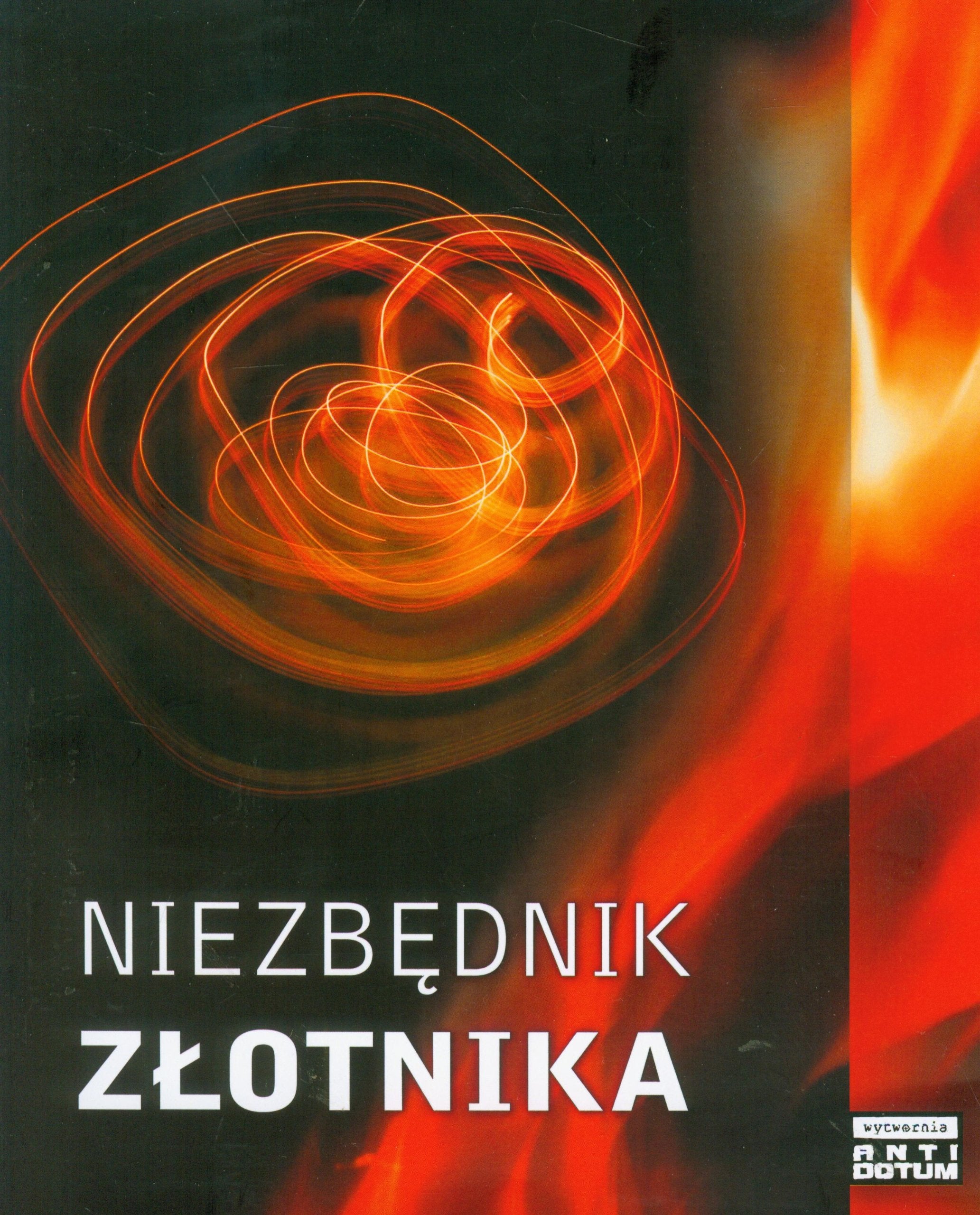 Niezbędnik złotnika: Zestaw podstawowych informacji teoretycznych i praktycznych book
