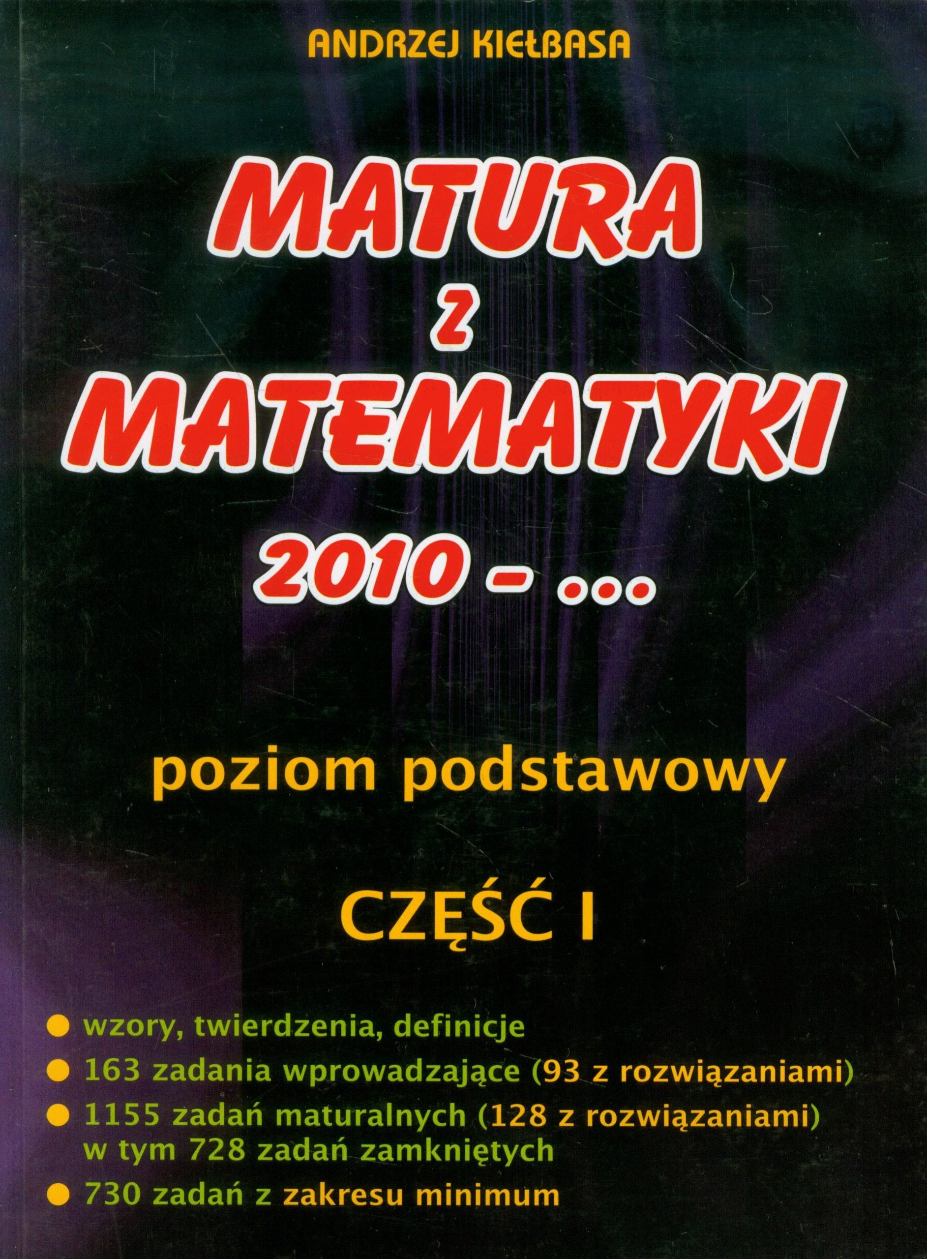 Matura z matematyki 2010-... Poziom podstawowy część 1 book