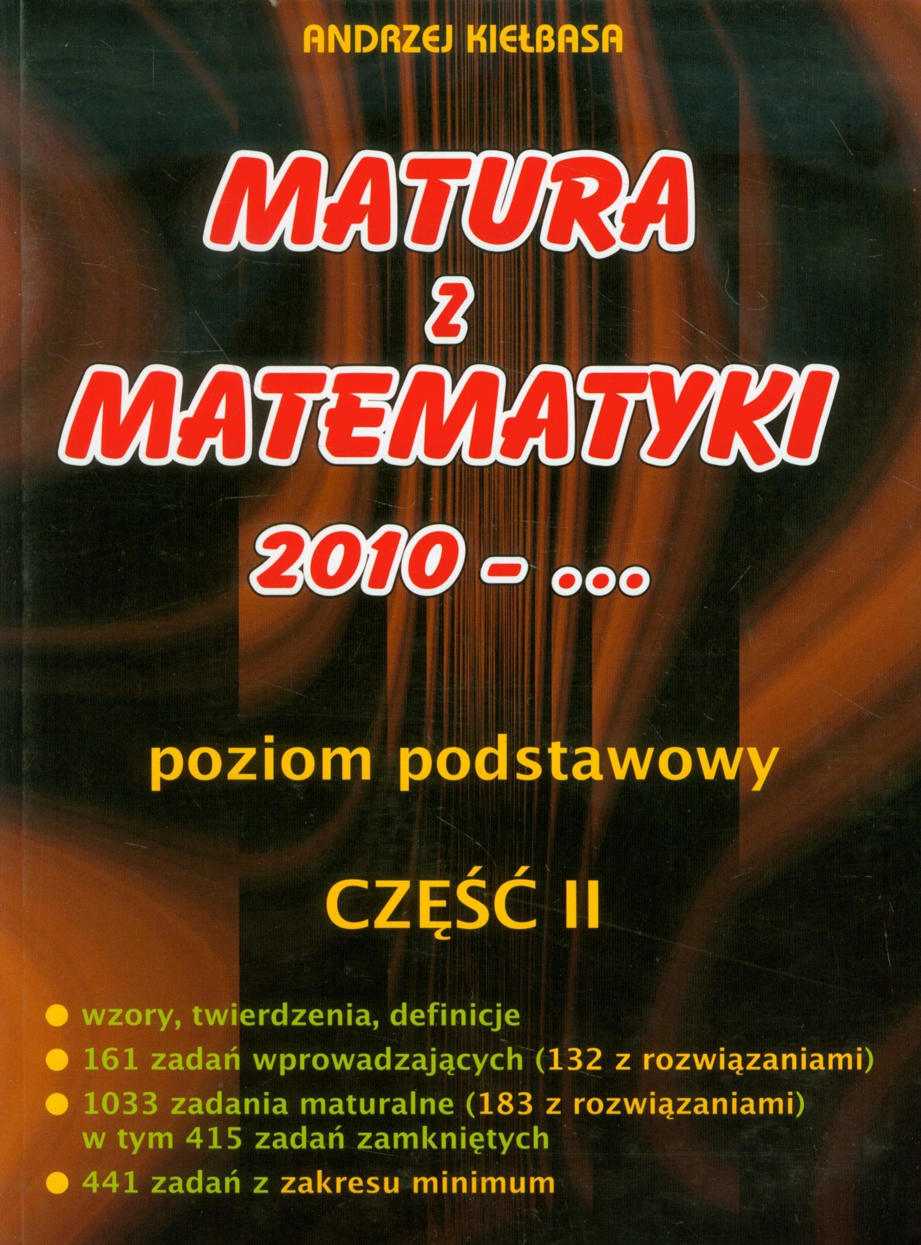 Matura z matematyki 2010-... Poziom podstawowy część 2 book