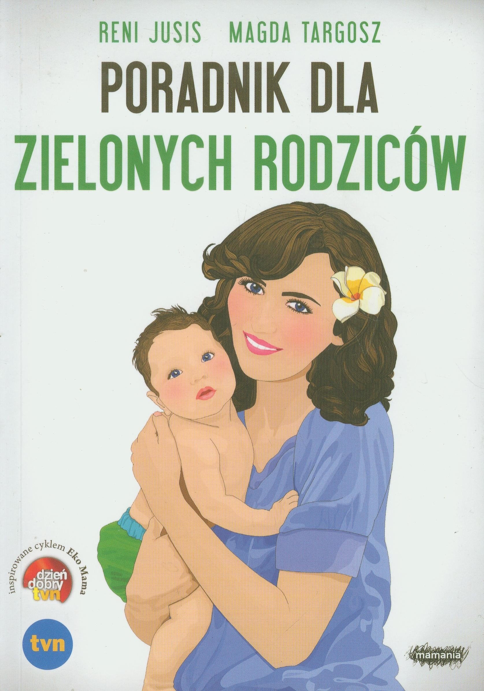 Poradnik dla zielonych rodzicow book
