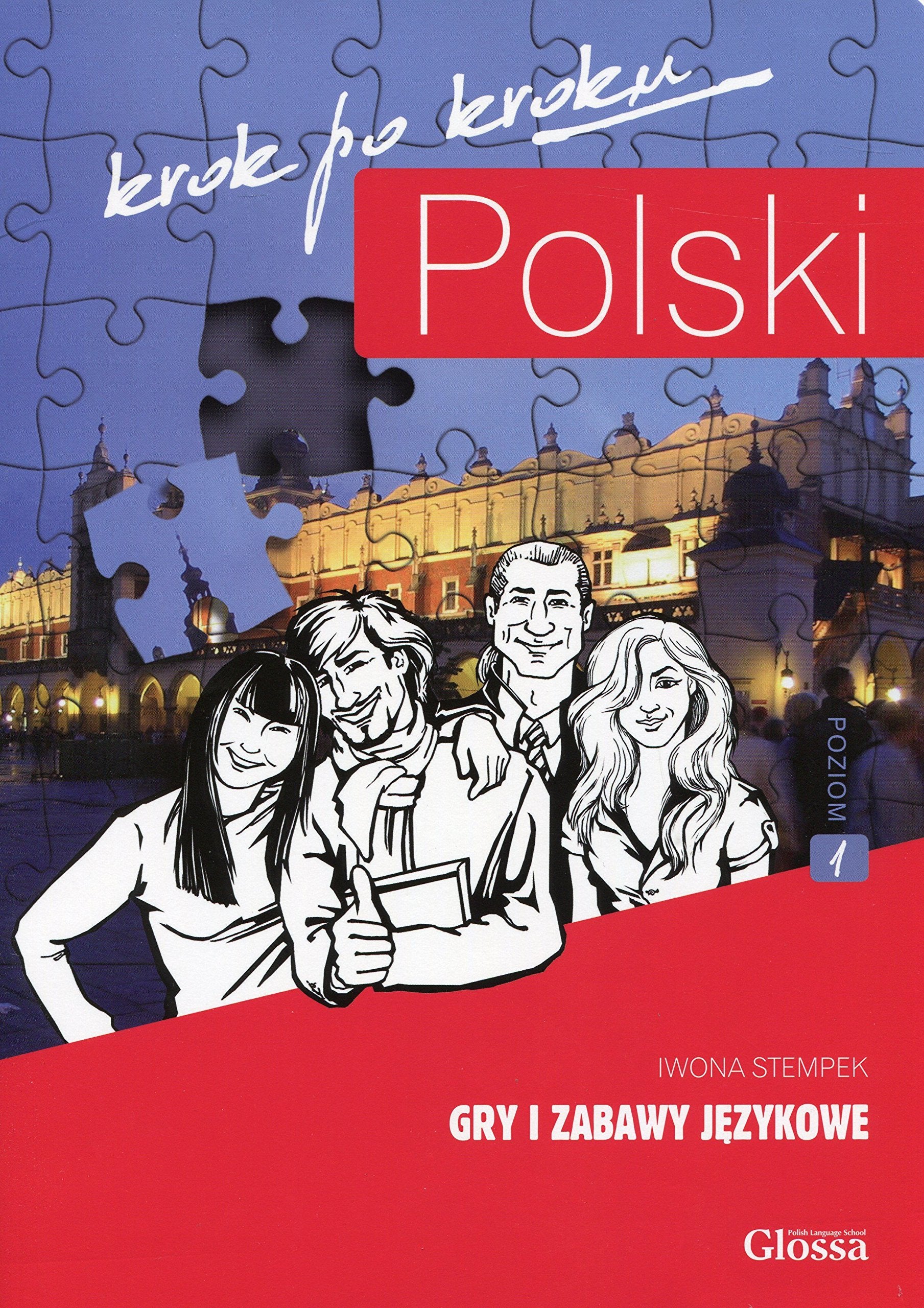 Polski krok po kroku Gry i zabawy jezykowe Poziom 1 (Polski Krok po Kroku: Level A1/A2) Social Sciences