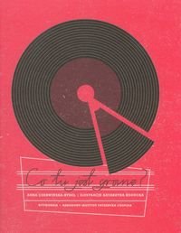 Co Tu Jest Grane? (twarda) - Anna Czerwińska-Rydel, Katarzyna Bogucka, Anna Niemierko book