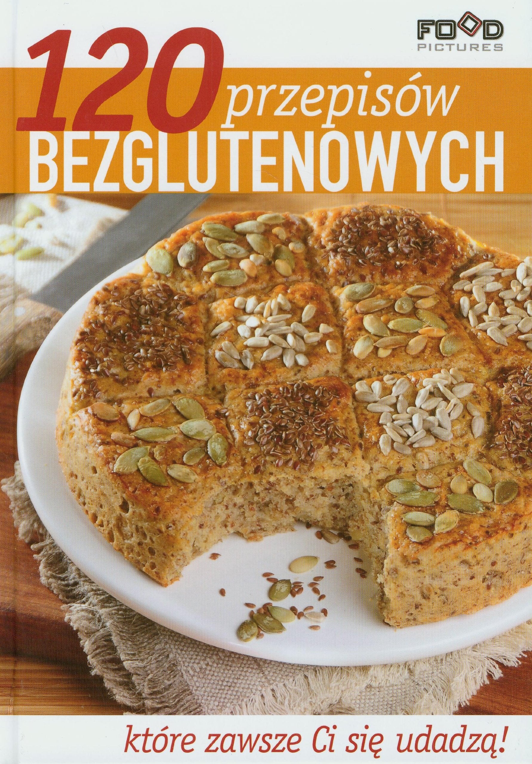 120 przepisow bezglutenowych Cooking & Enjoying