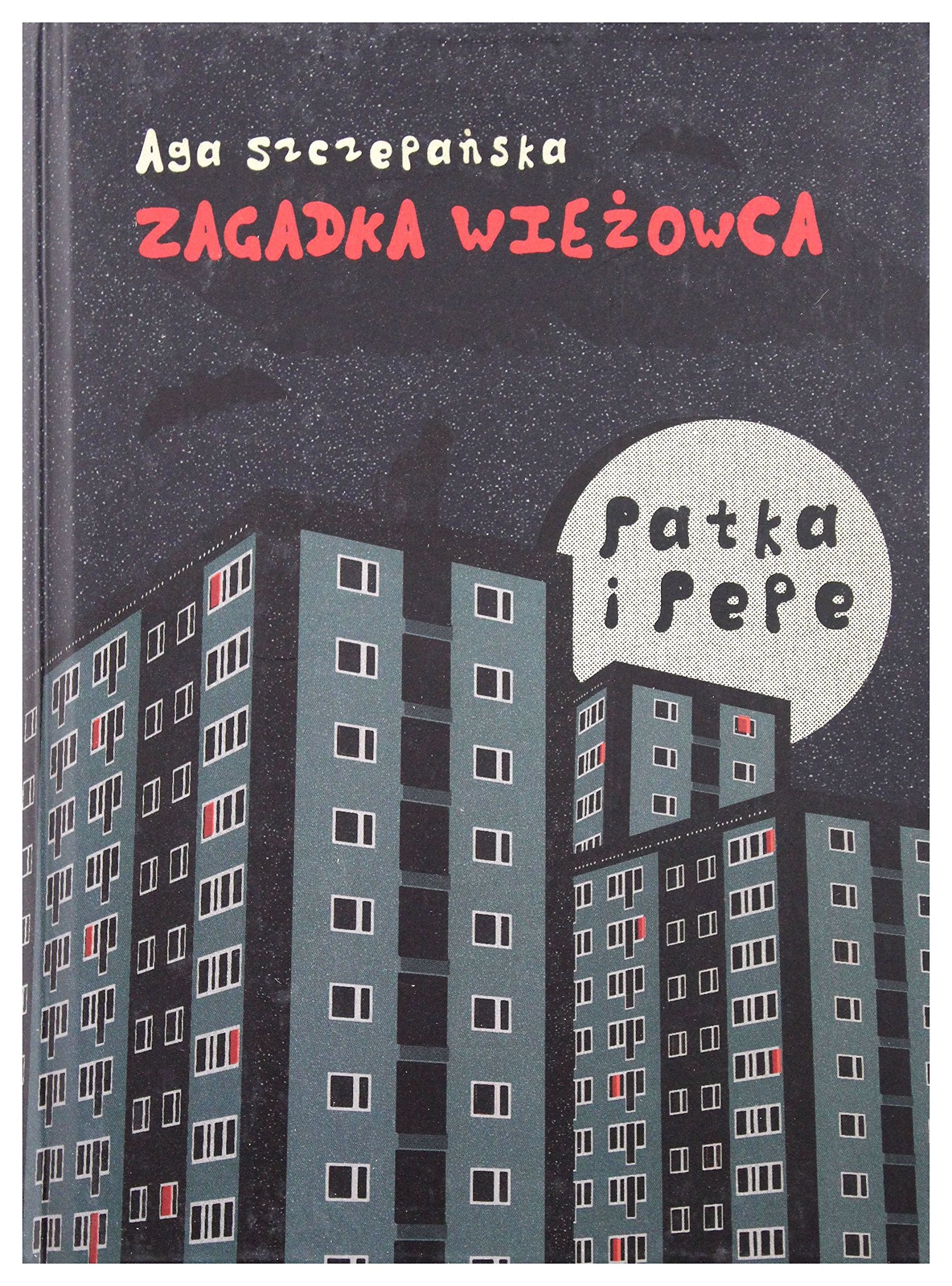 Patka i Pepe Zagadka Wieżowca Books