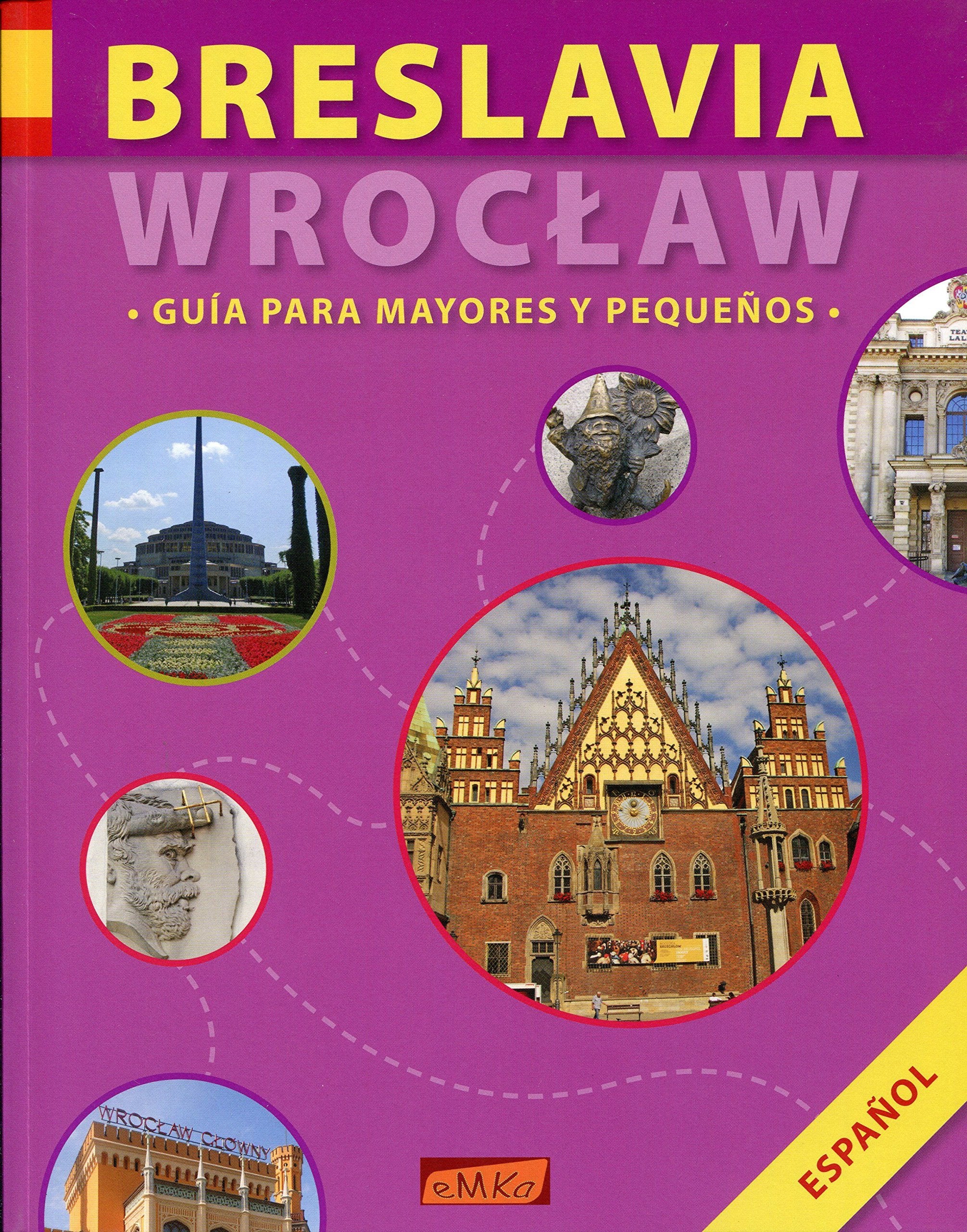 Breslavia Guia Para Mayores y Pequenos Books