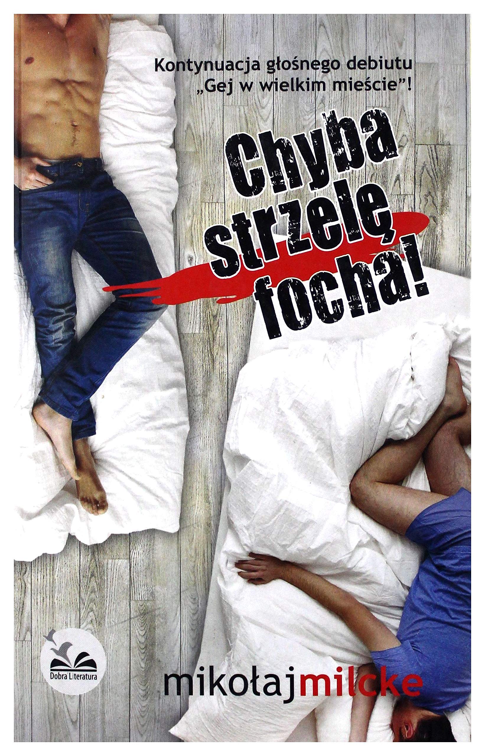 Chyba strzele focha book