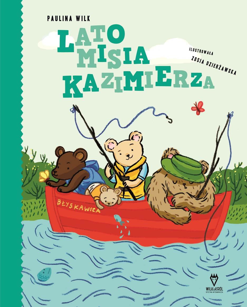 Lato misia Kazimierza: czyli kronika wypadków wakacyjnych Books