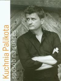 Kuchnia Palikota. Sposob na sukces Books