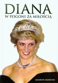Diana. W pogoni za miloscia Books