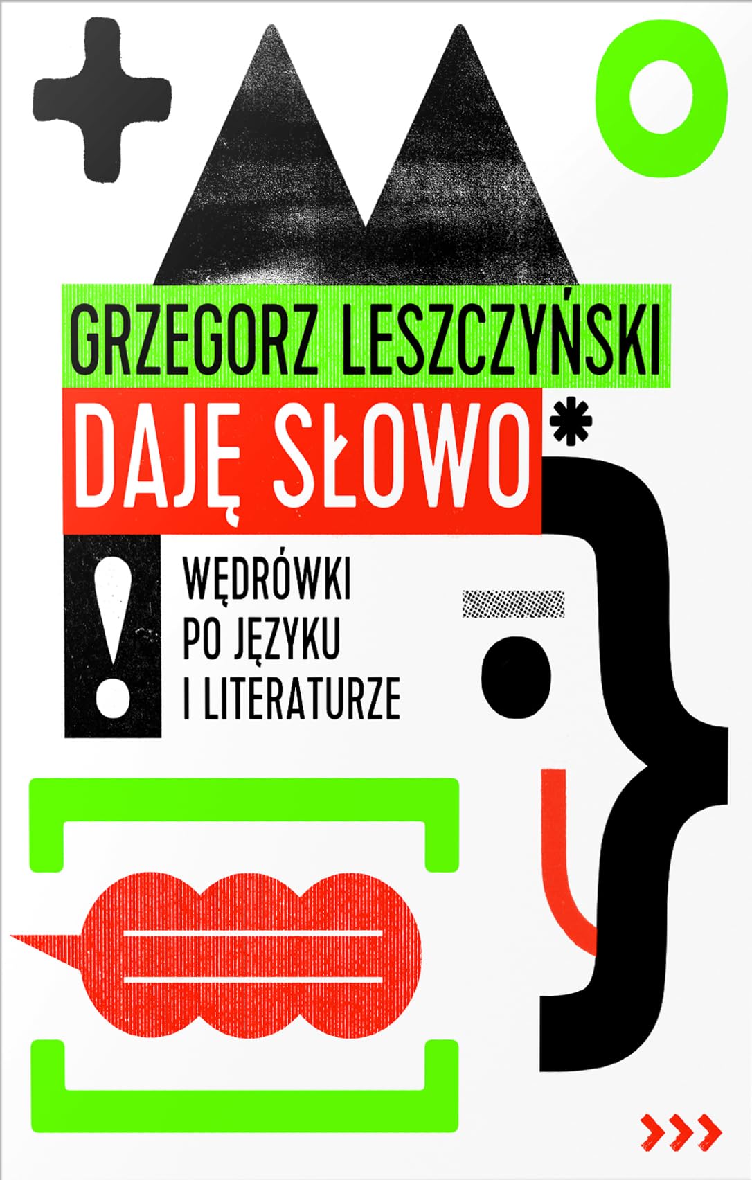 Daję słowo: Wędrówki po języku i literaturze Books