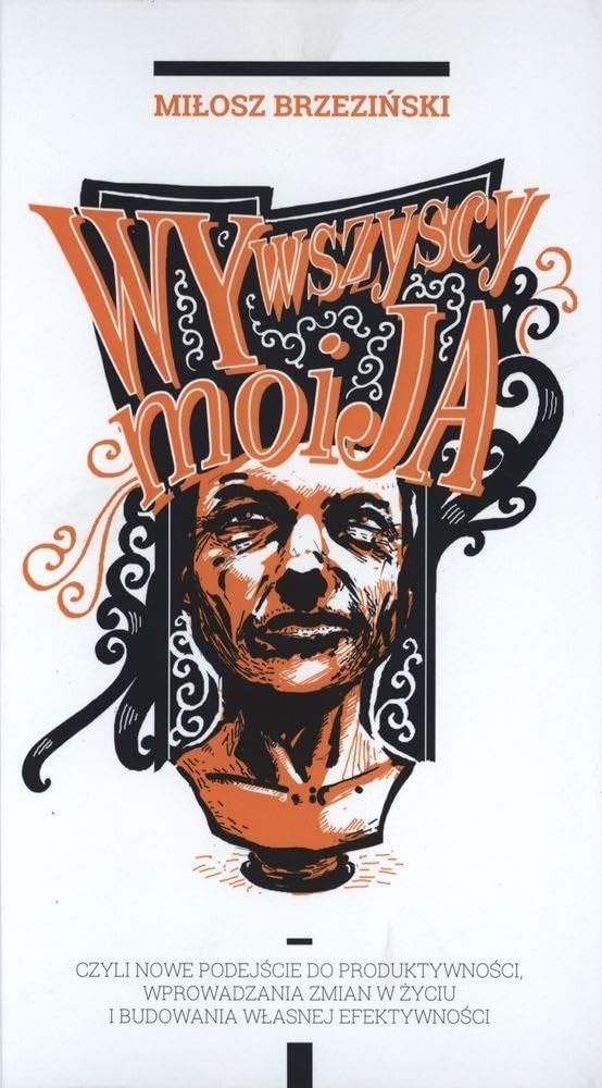 Wy wszyscy moi ja jak - MiĹosz BrzeziĹski (twarda) book