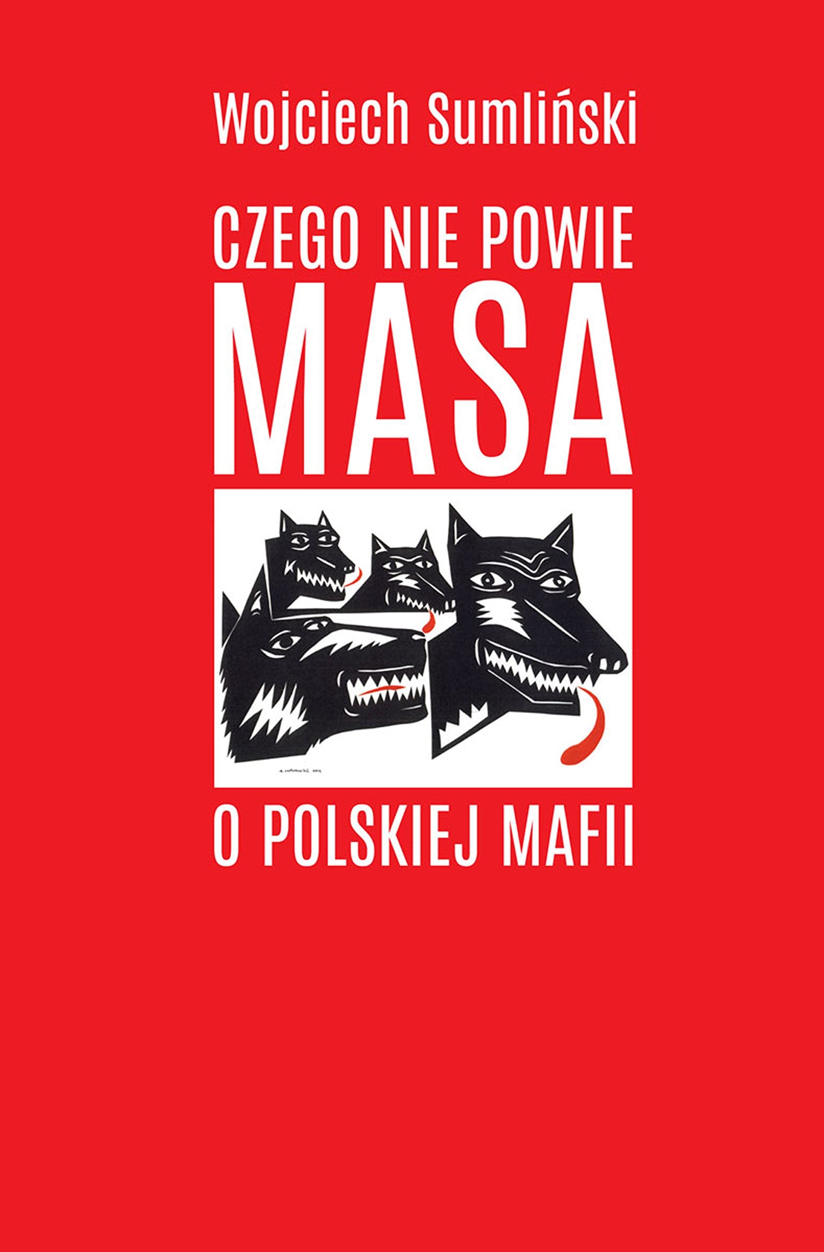Czego nie powie Masa o polskiej mafii Law