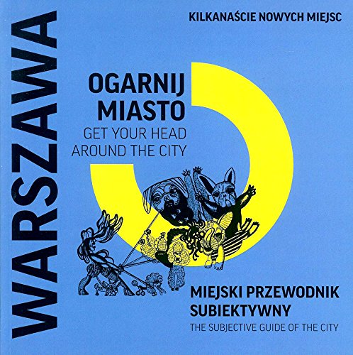 Ogarnij miasto Warszawa Travel Guides