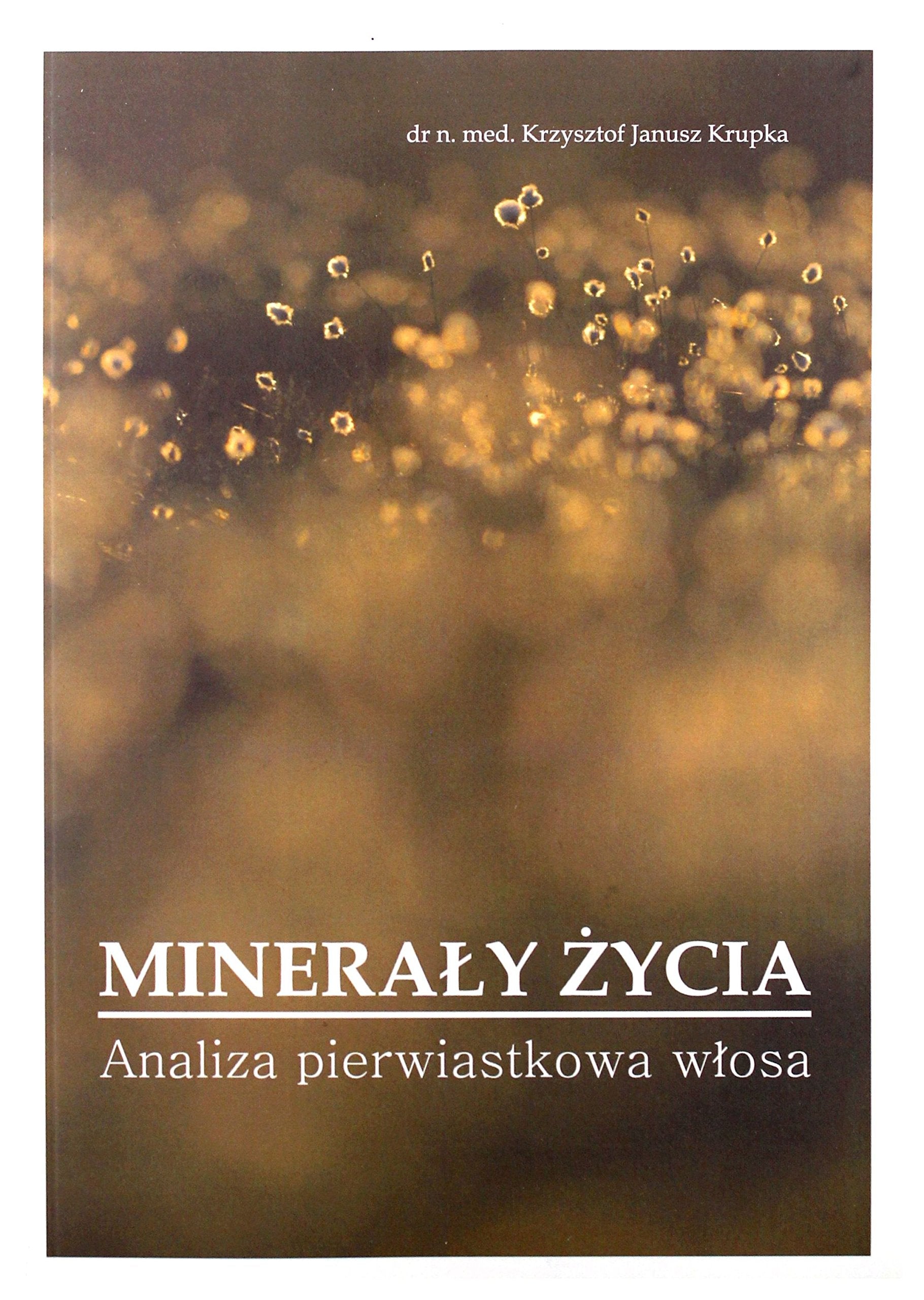 MineraĹy Ĺzycia. Analiza pierwiastkowa wĹosa Books