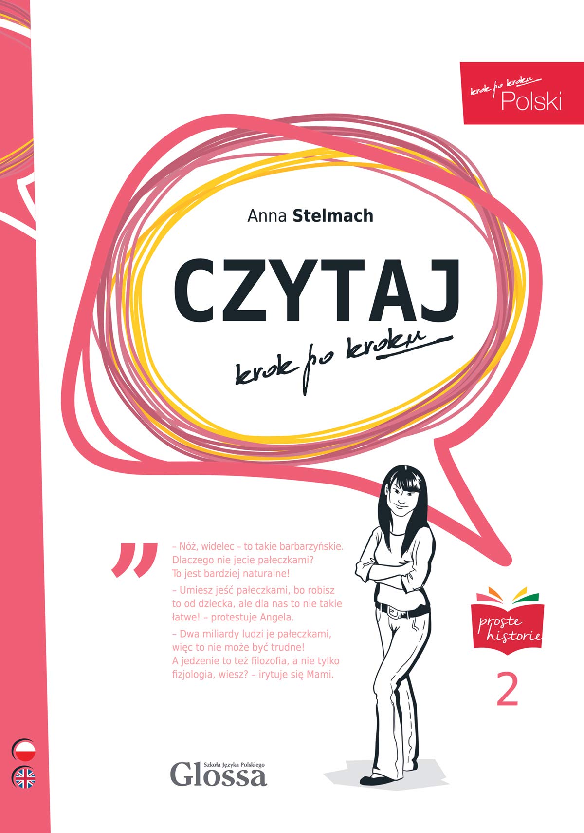 Czytaj krok po kroku 2: Proste historie (Czytaj 2 - Polski Krok po Kroku 2) Essays & Short Stories