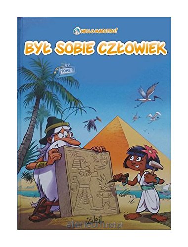 Komiks ByĹ sobie czĹowiek.Ĺťyzne doliny i Egipt - Albert Barille Books