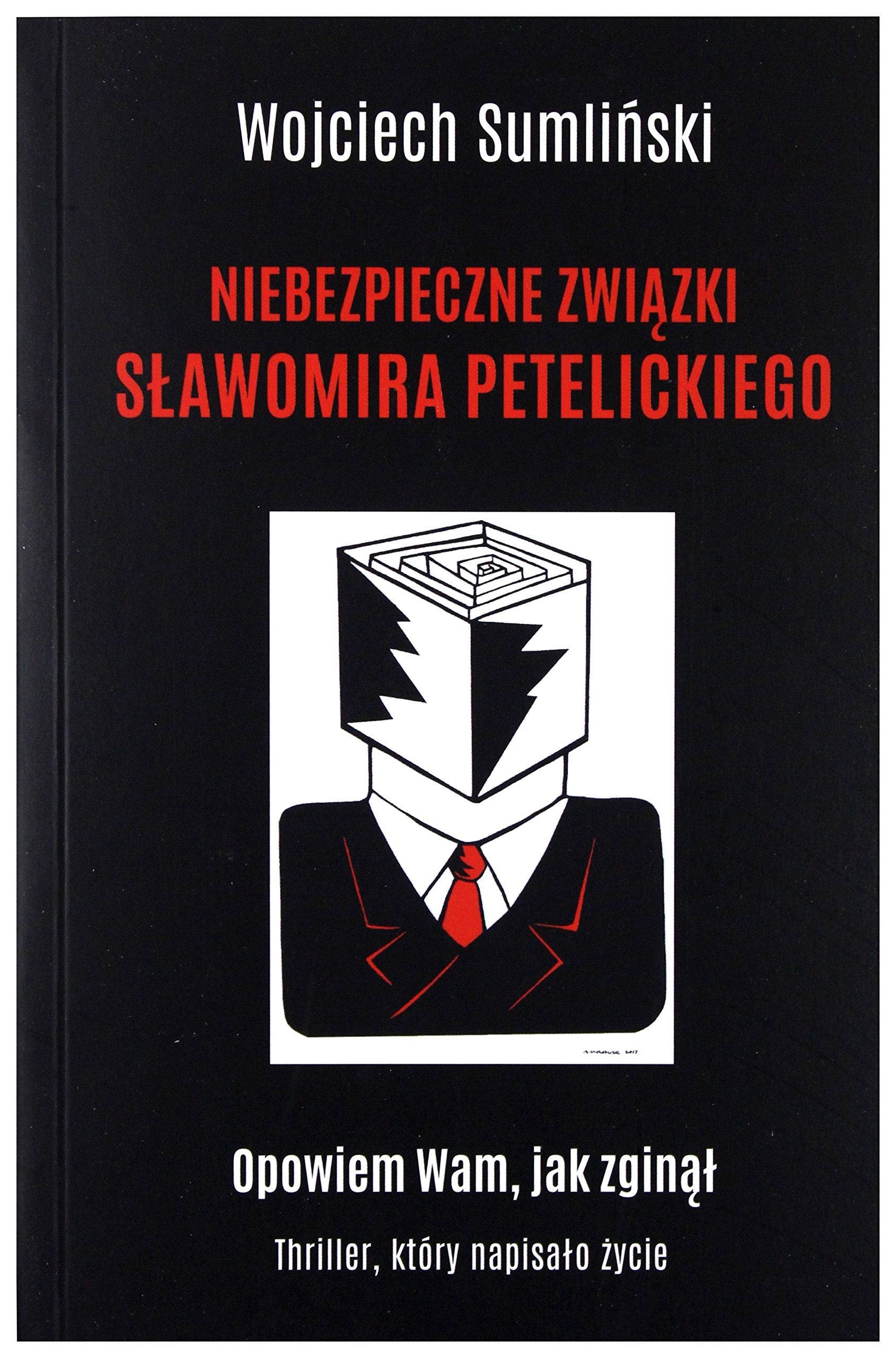 Niebezpieczne zwiazki Slawomira Petelickiego Biographies & Memoirs
