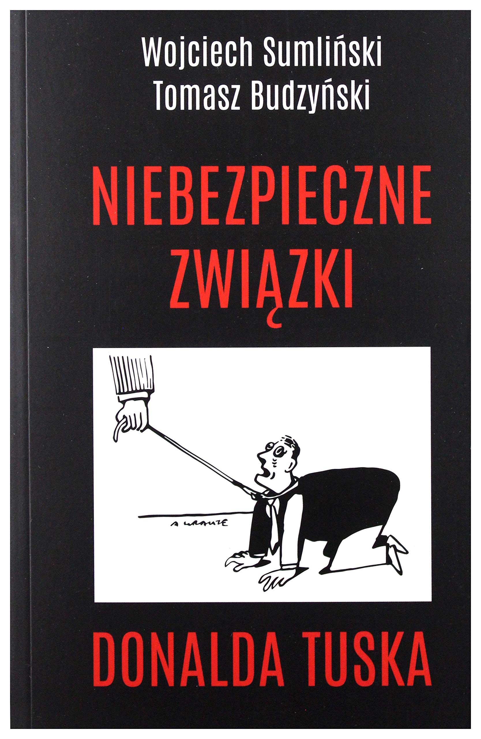 Niebezpieczne zwiazki Donalda Tuska Memories