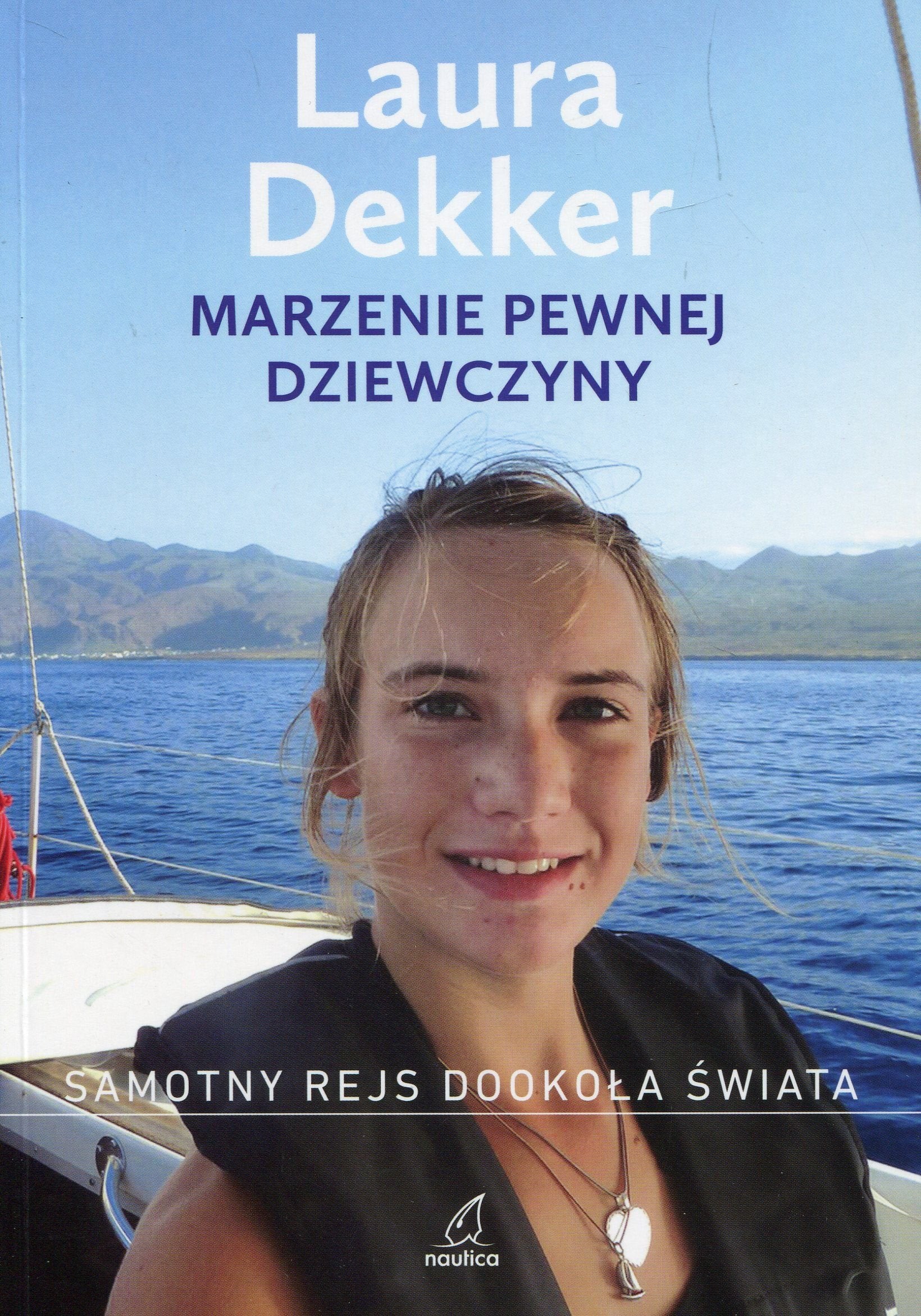 Marzenie pewnej dziewczyny Samotny rejs dookola swiata Social Sciences