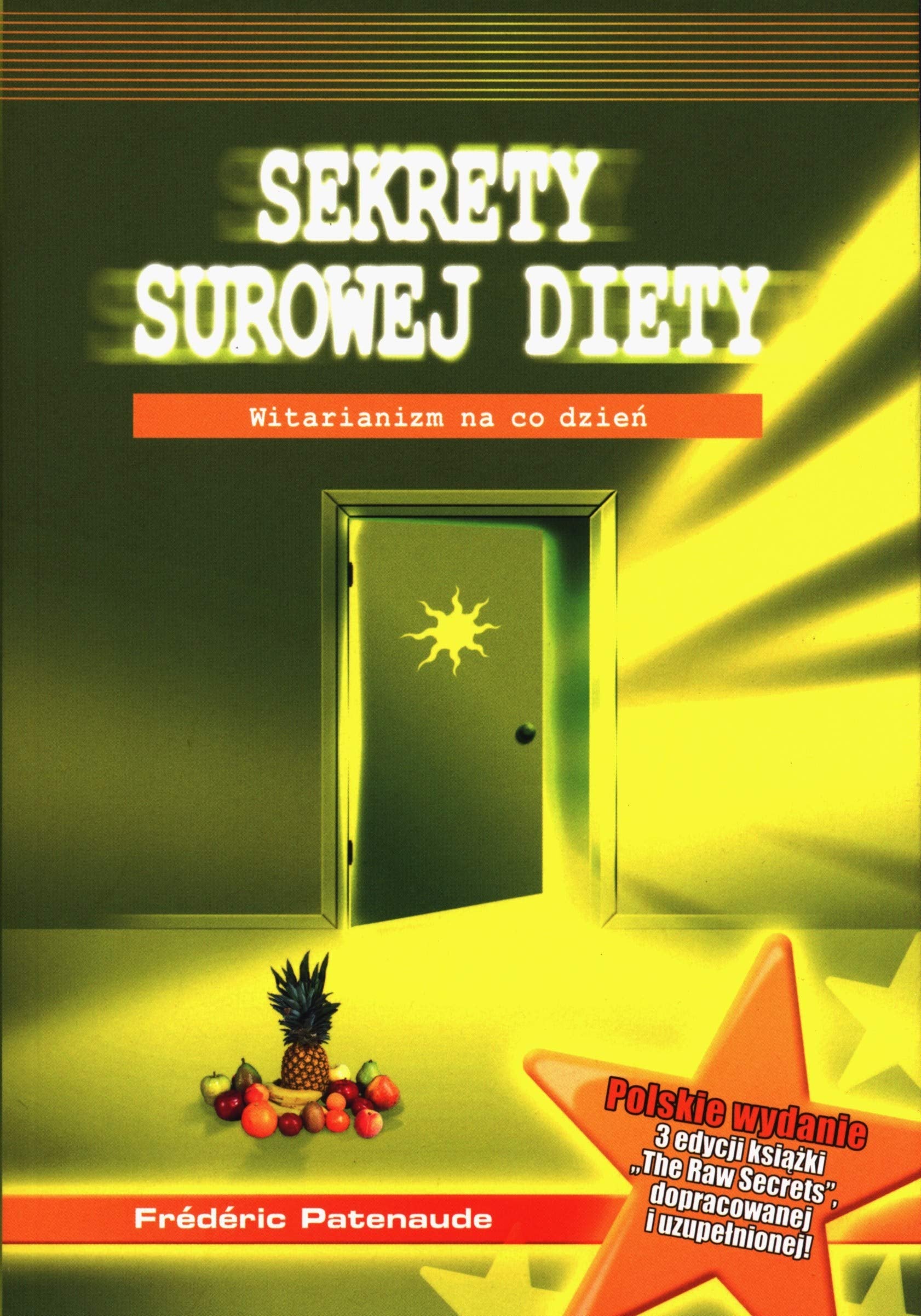Sekrety surowej diety: Witarianizm na co dzień Books
