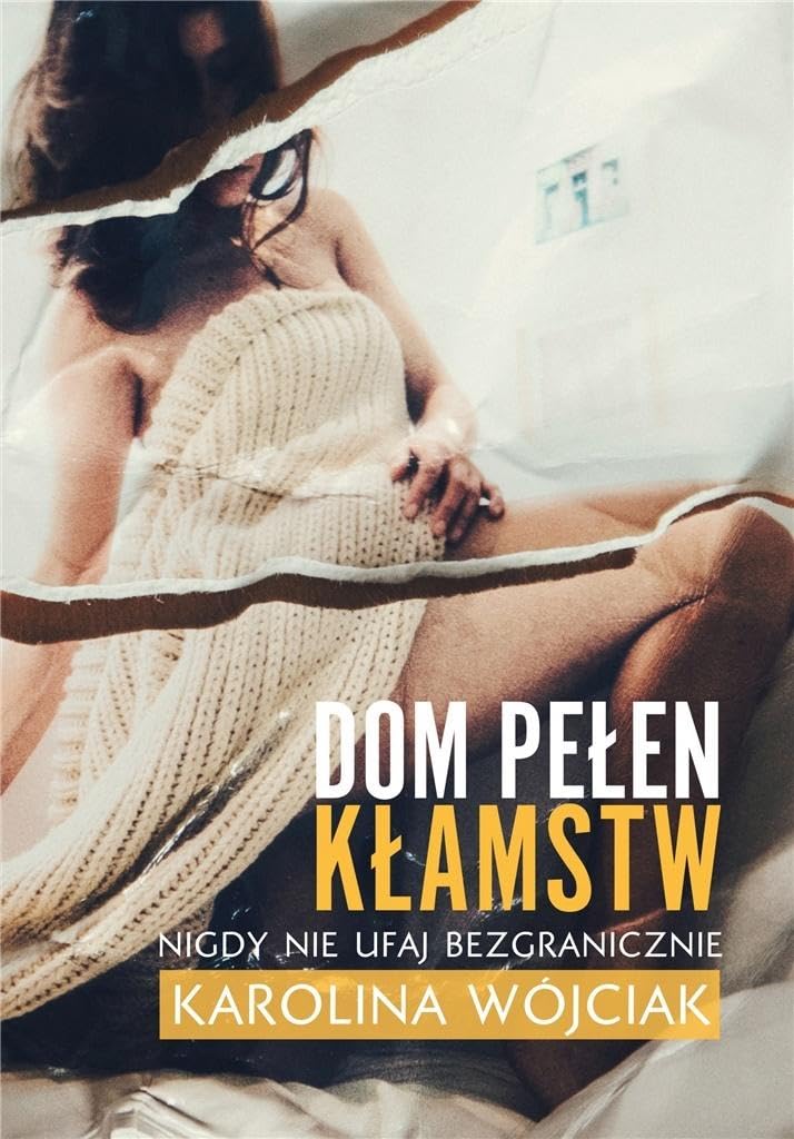 Dom pelen klamstw Contemporary literature