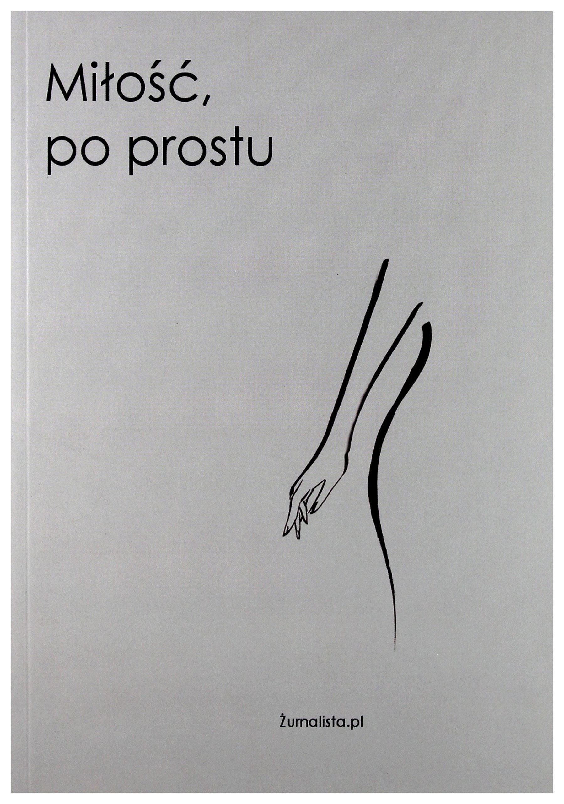 MiĹoĹÄ po prostu - Ĺťurnalista.Pl book