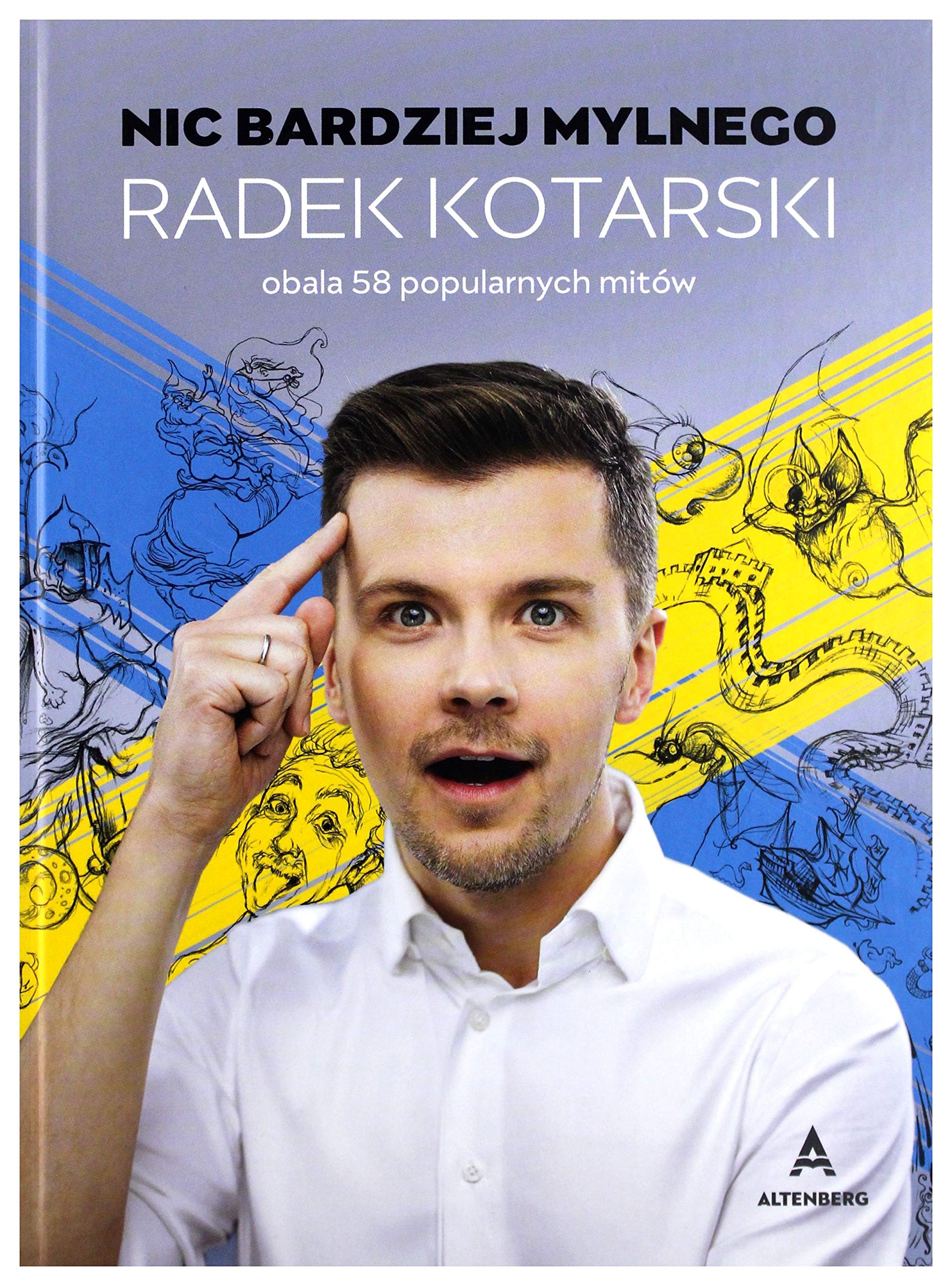 Nic bardziej mylnego - Radek Kotarski Books