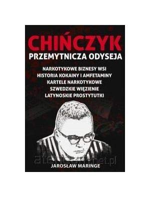 ChiĹczyk: Przemytnicza Odyseja - JarosĹaw Maringe Books