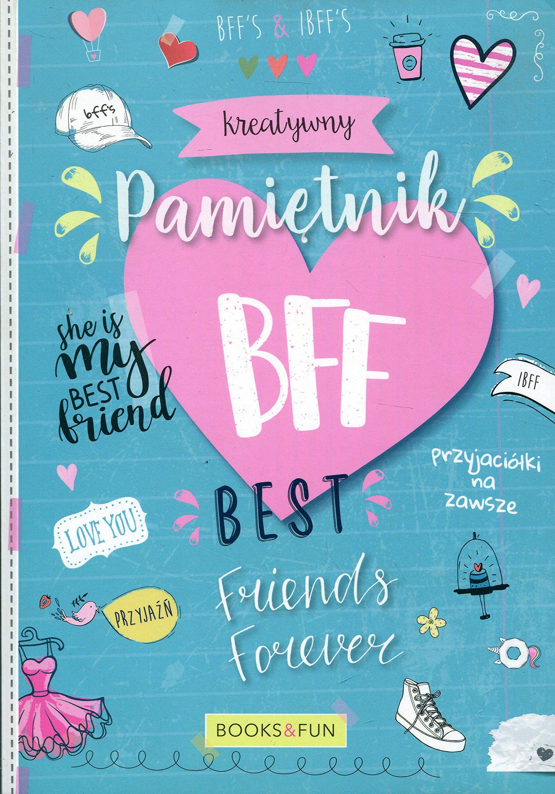 Kreatywny pamiętnik BFF Best friends forever Books