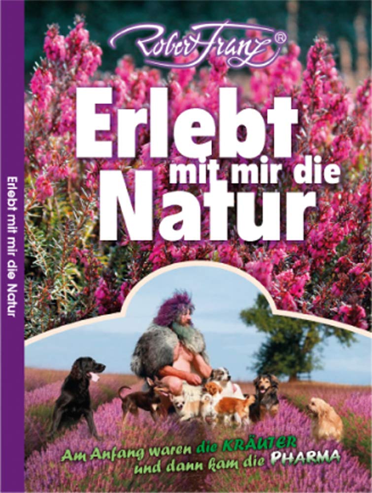 Robert Franz Erlebt mit mir die Natur Books