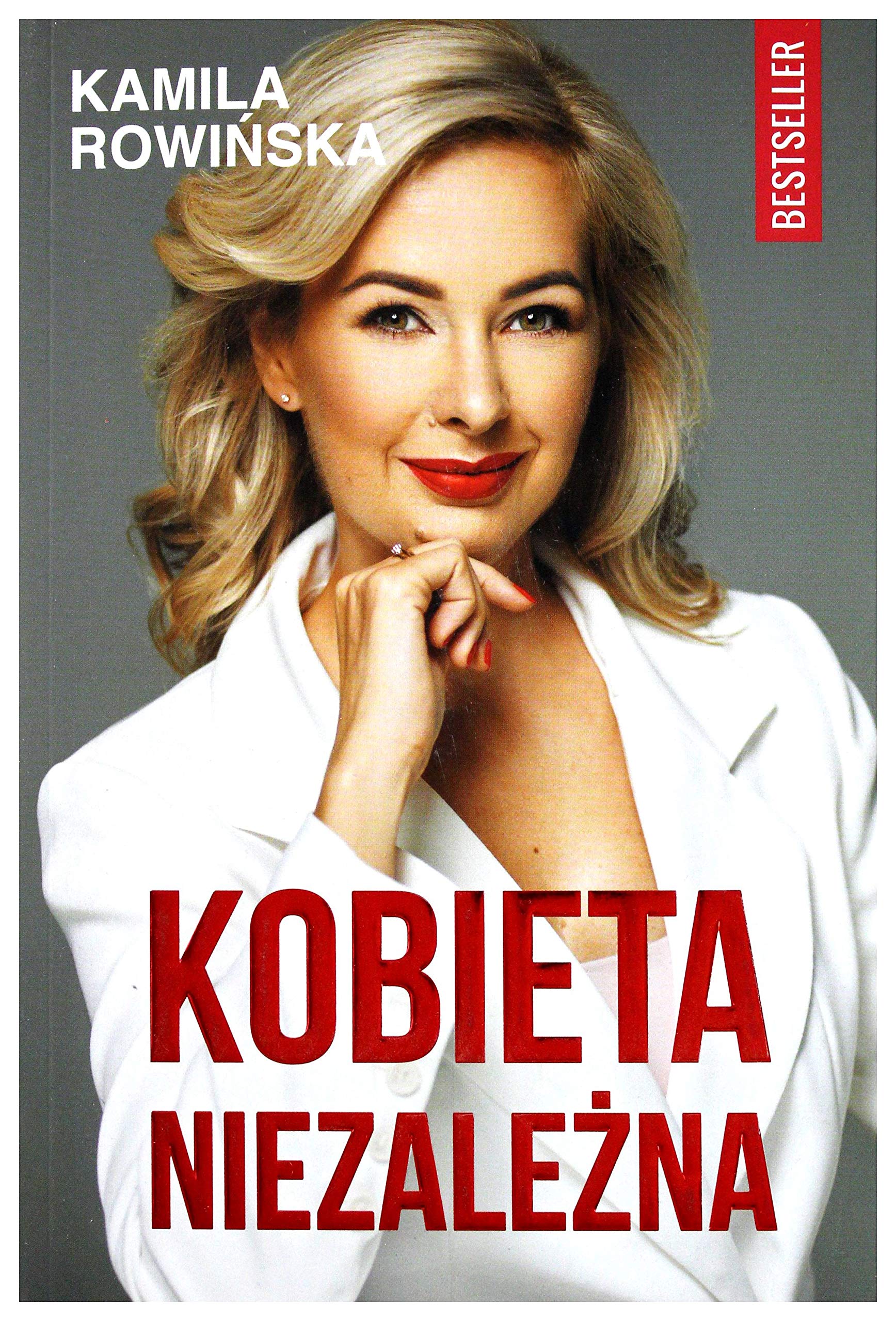 Kobieta niezaleĹzna - Kamila RowiĹska Books