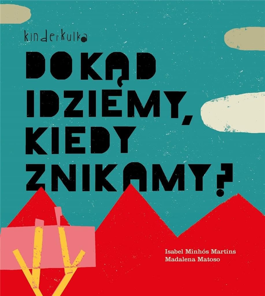 Dokad idziemy kiedy znikamy book